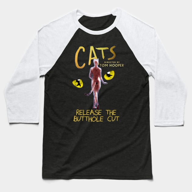 Cats 2019 A New Cult Film? Baseball T-Shirt by Exploitation-Vocation